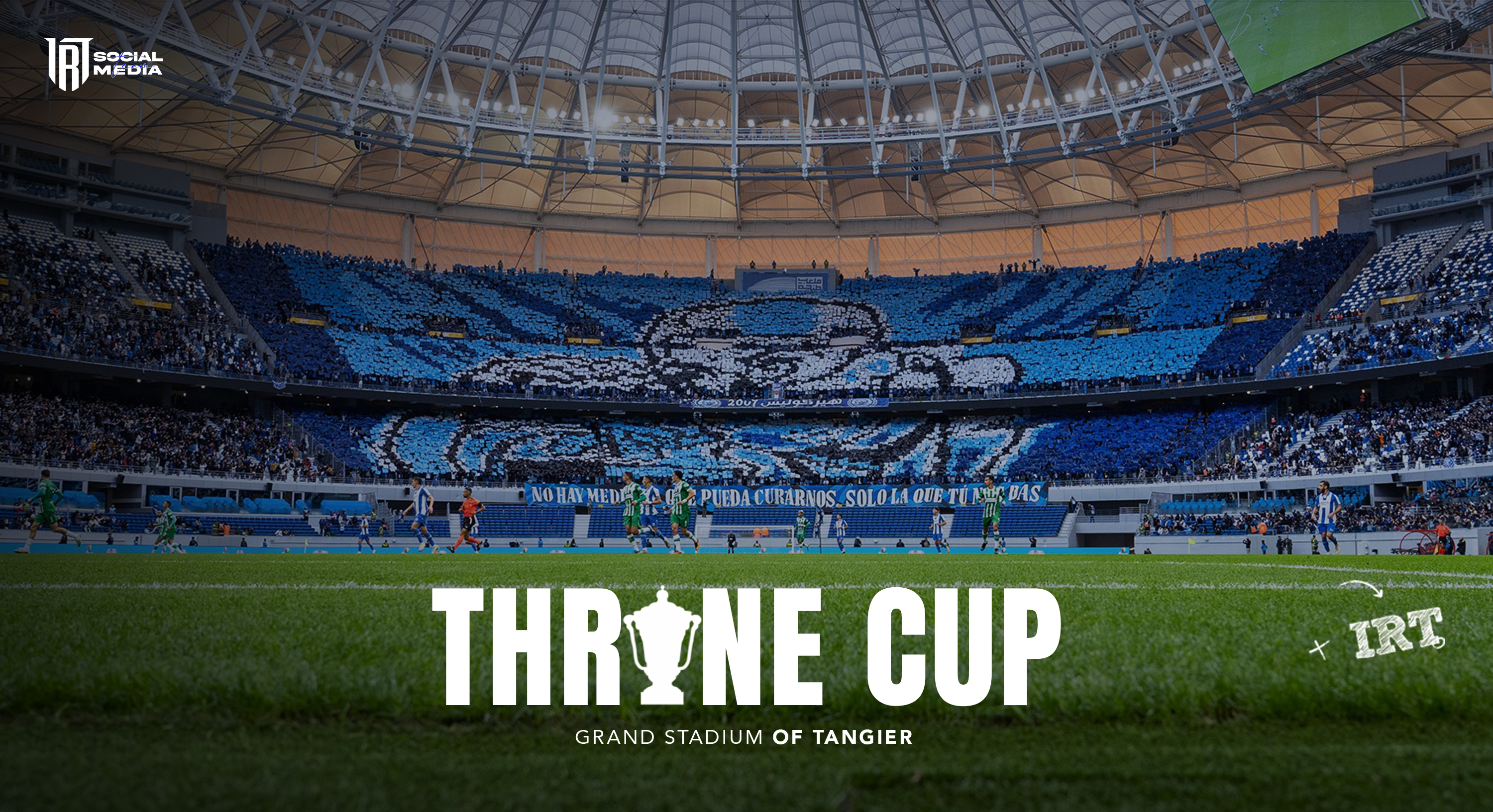 IRT ouvre les portes des matchs de la Coupe du Trône aux détenteurs de la carte Season Pass