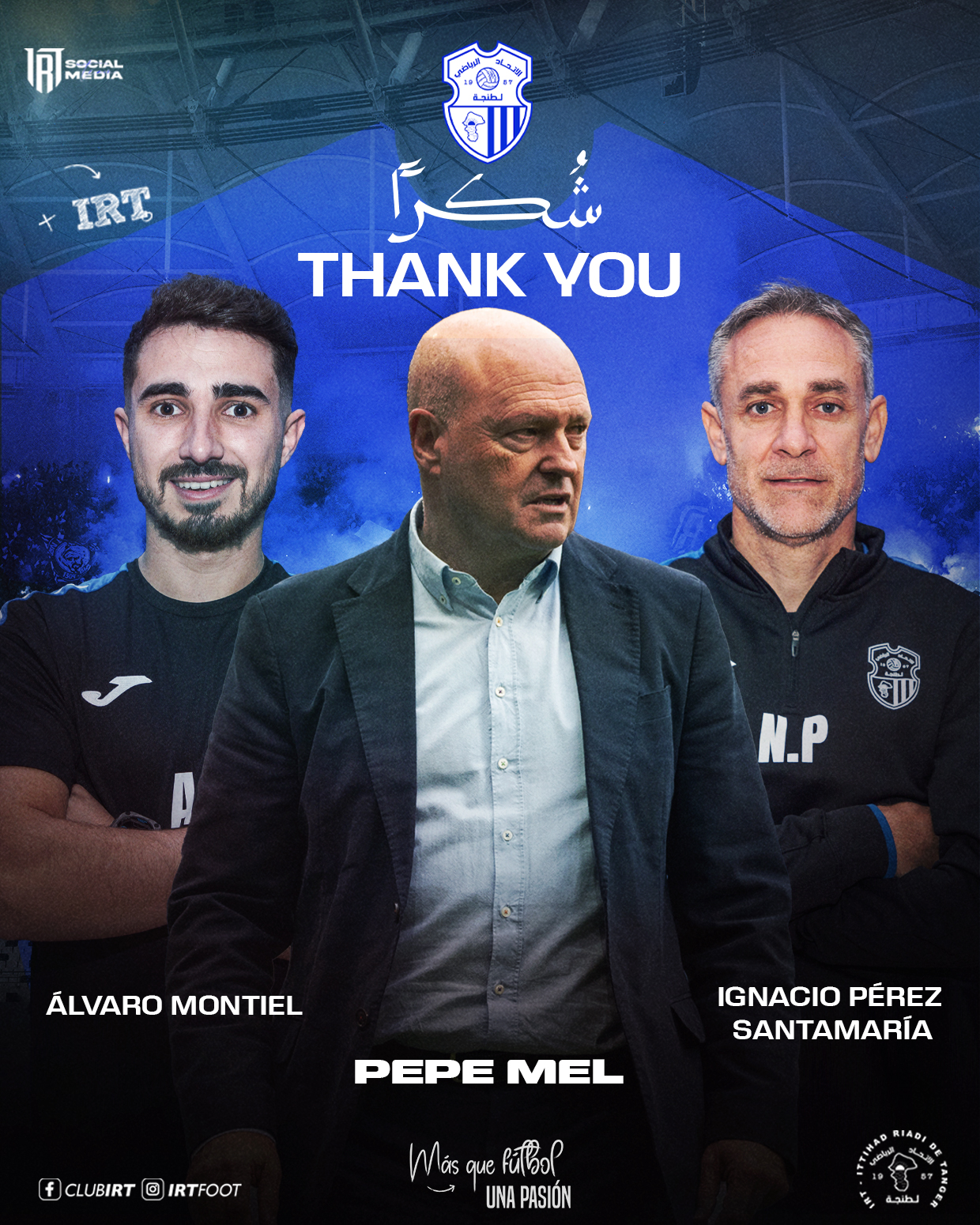 L’IRT salue les efforts de Pepe Mel et de ses adjoints et les remercie avec gratitude